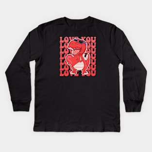 Dinosaur Lover Love You Valentines Day Kids Long Sleeve T-Shirt